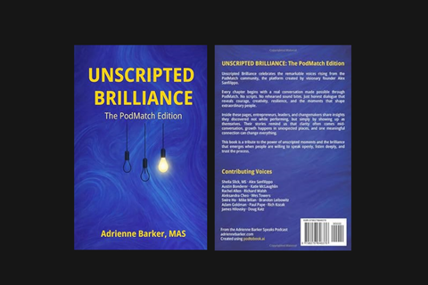 CH 16 - From Soldier to Blade Maker: How Veteran Doug Katz Forged NULU Knives from UNSCRIPTED BRILLIANCE The PodMatch Edition by Adrienne Barker, MAS